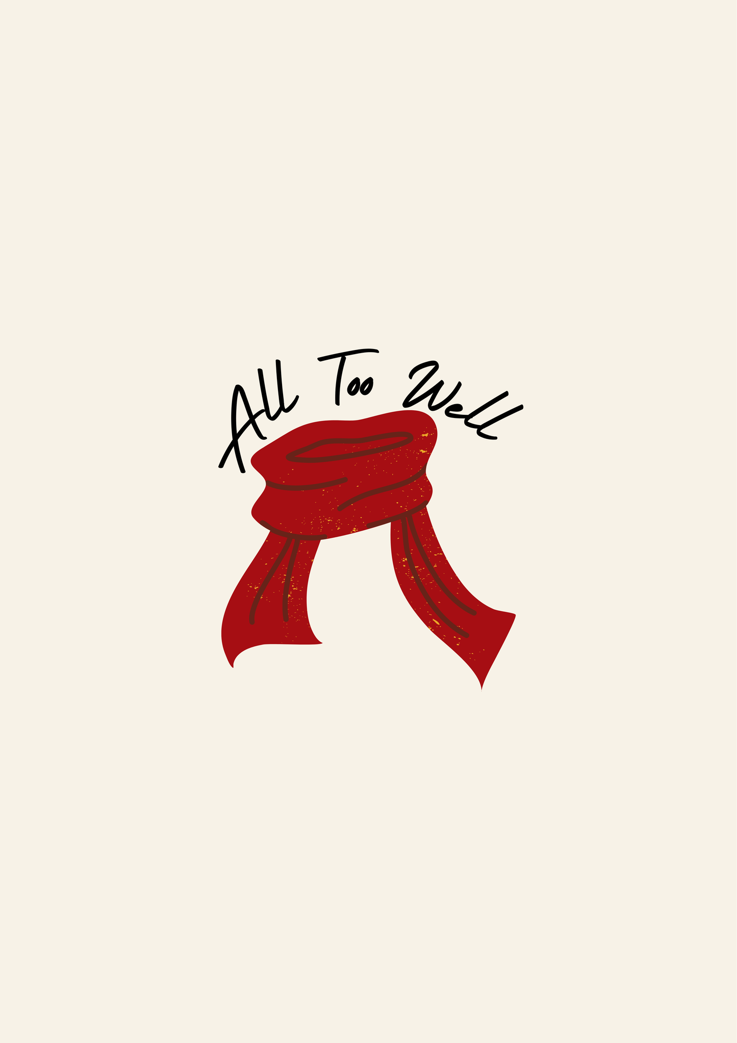 All Too Well Inspired A3 Print