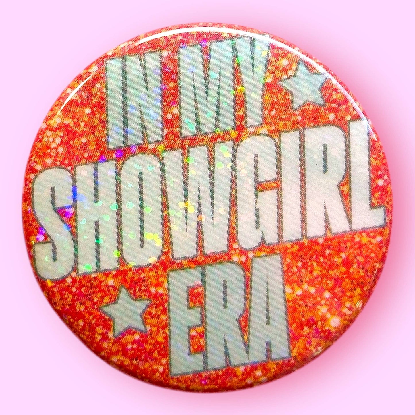 In My Showgirl Era - Taylor Swift - Glitter Button or Magnet