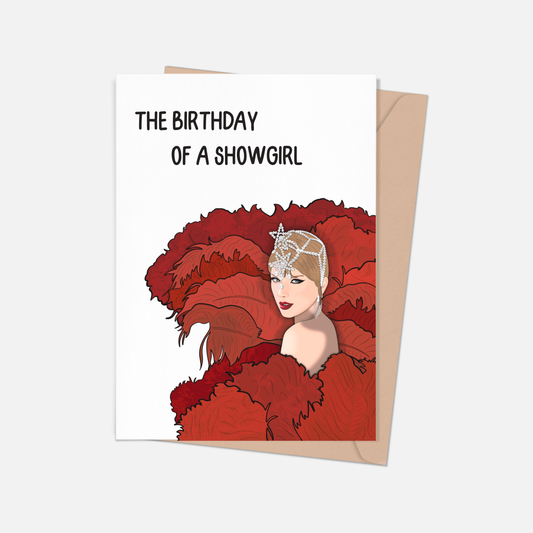 Birthday Of A Showgirl Greeting Card