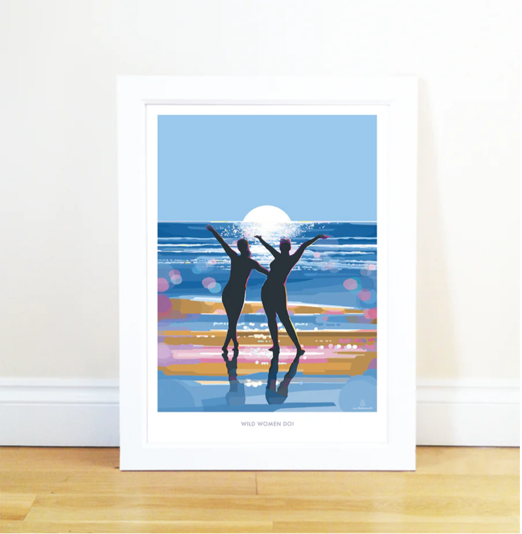 Wild Women Do - A4 Positive Quote Print