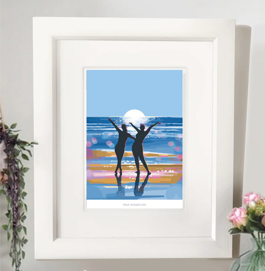 Wild Women Do - A4 Positive Quote Print