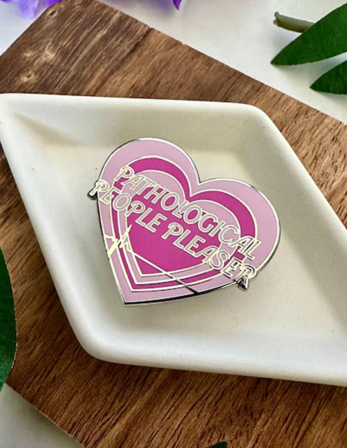 Pathological People Pleaser Enamel Pin