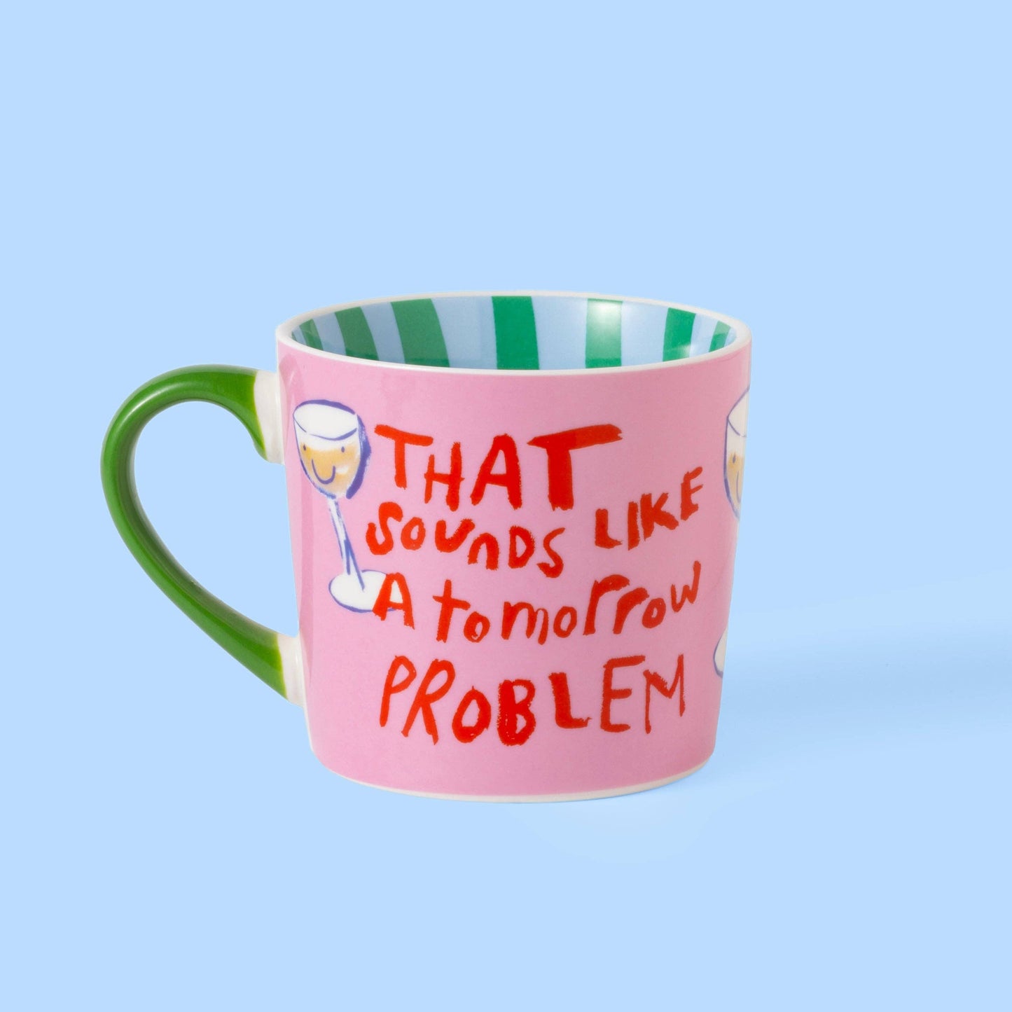 Eleanor Bowmer That Sounds Like a Tomorrow Problem Mug