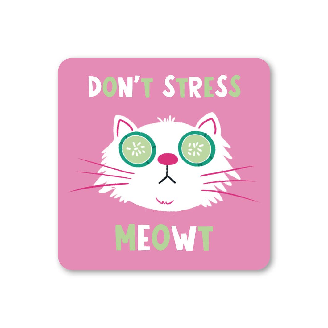 Don't Stress Meowt Cat Coaster