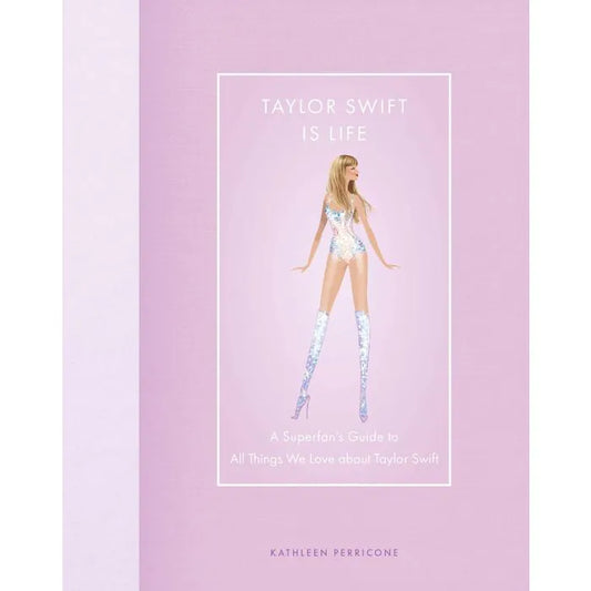 Taylor Swift is Life Hardback Book