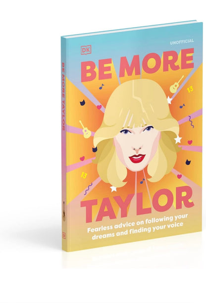 Be More Taylor Hardback Book