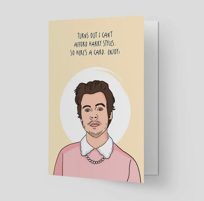 Can’t Afford Harry Styles Card