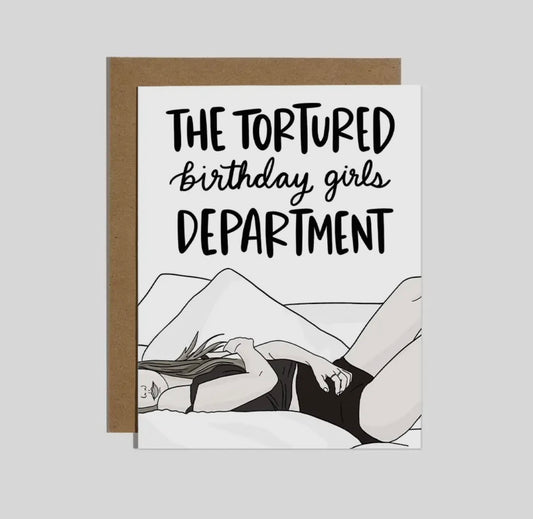 Tortured Birthday Girls Department Greetings Card