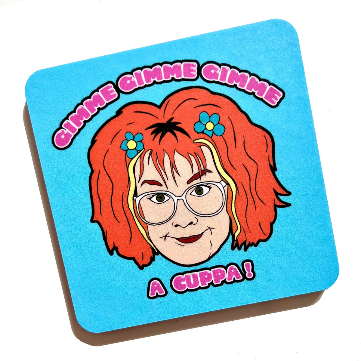 Linda La Hughes Gimme Gimme Gimme Inspired Drinks Coaster