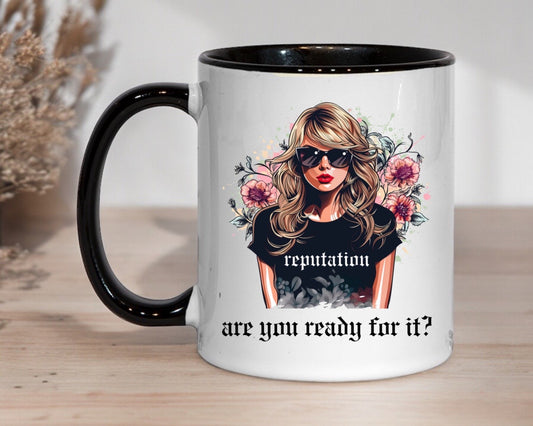 Are you Ready For It? Reputation Mug