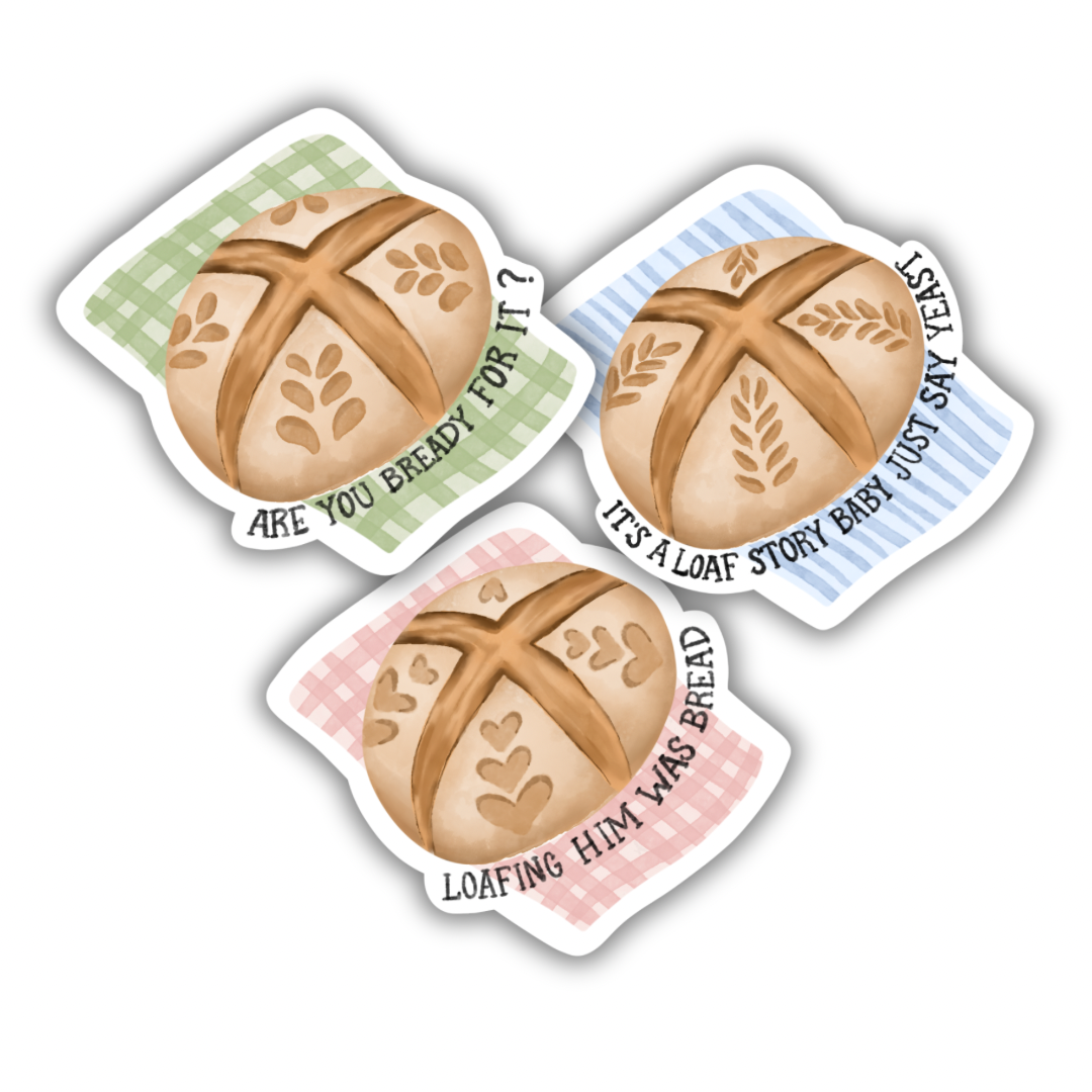 Its a Loaf Story Sticker 3"