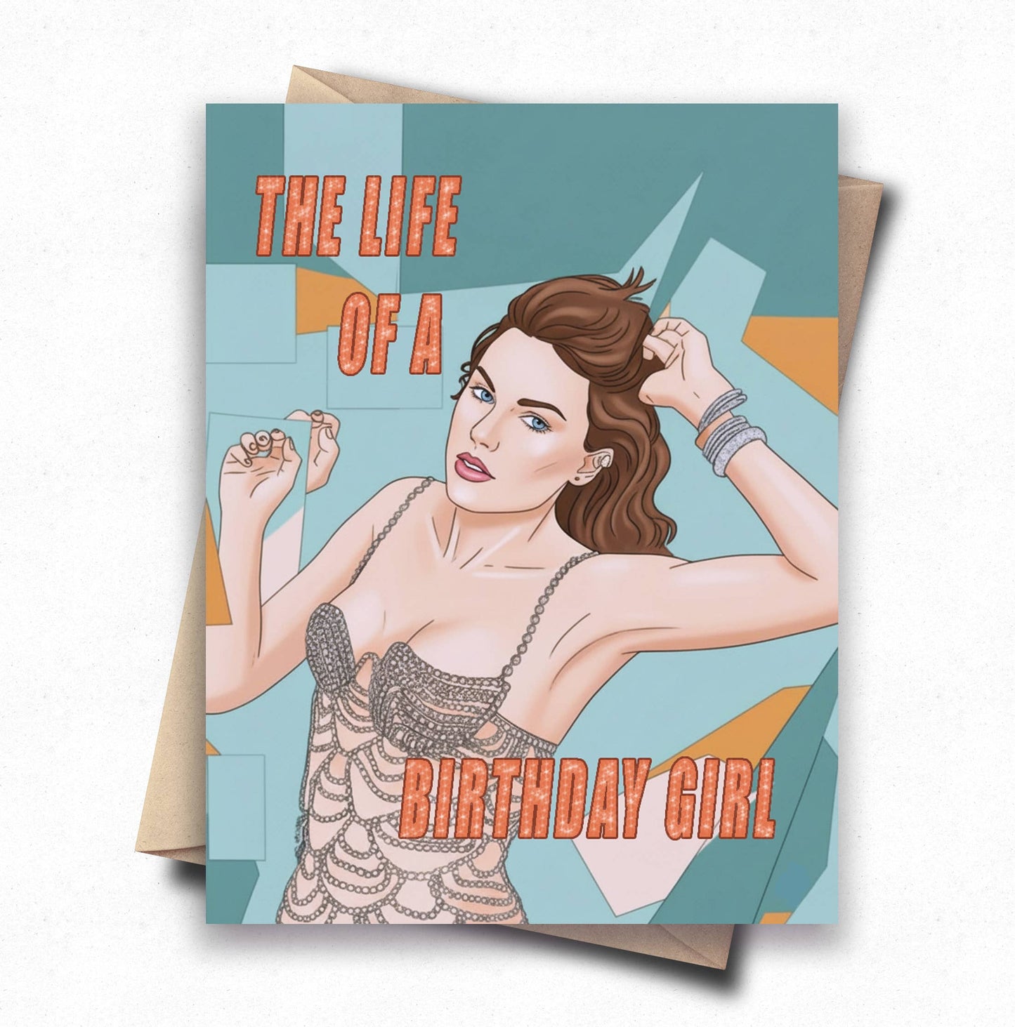 Life of a Birthday Girl - Pop Culture Birthday Card