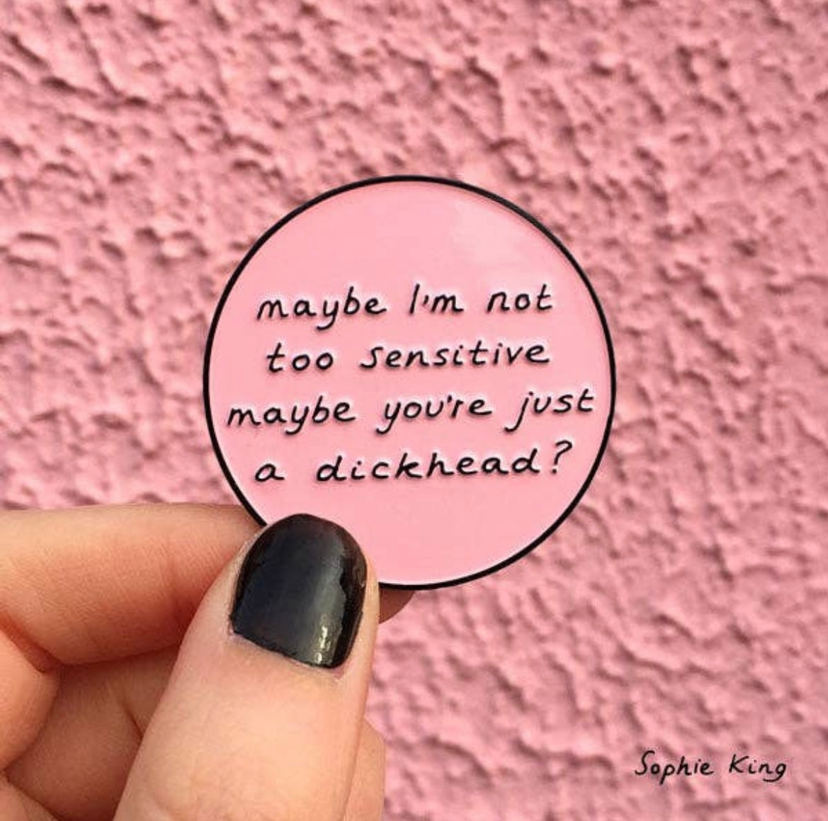 Sophie King Art - Enamel Pin