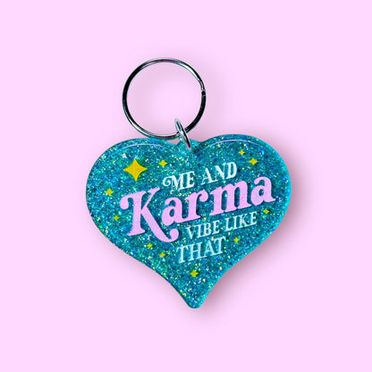Me and Karma Vibe Like That - Taylor Swift Keychain - Teal Glitter