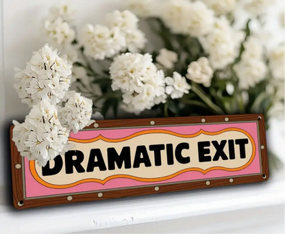 Aluminium Dramatic Exit Sign