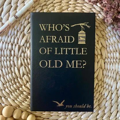 Who's Afraid of Me Taylor Swift Inspired Leatherette Journal - Black With Gold Text