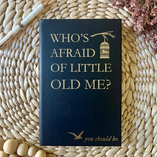 Who's Afraid of Me Taylor Swift Inspired Leatherette Journal - Black With Gold Text