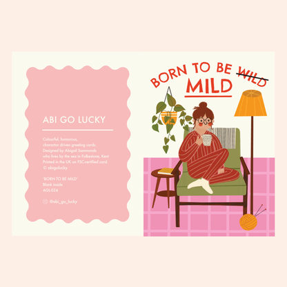 BORN TO BE MILD - FUNNY BIRTHDAY CARD