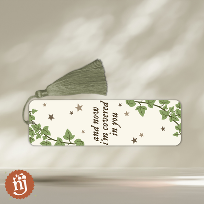 Taylor Swift Inspired "Now I'm Covered In You" Bookmark