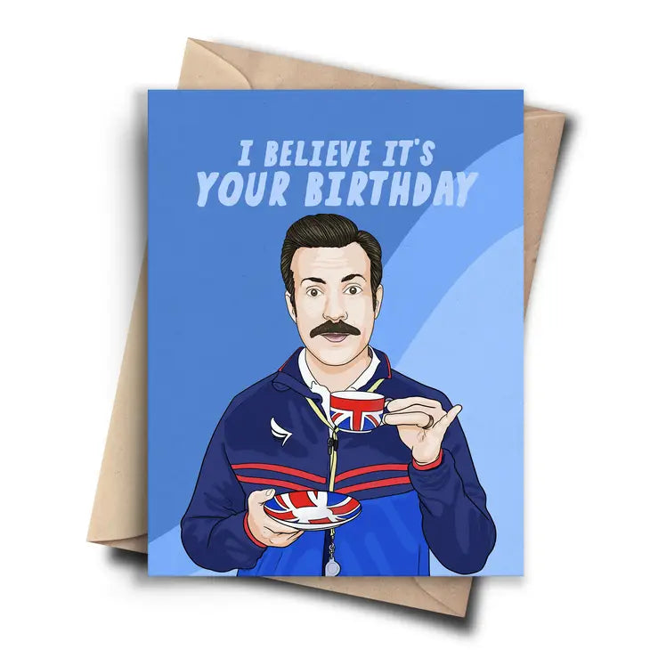 Funny Ted Lasso Birthday Card - Pop Culture Card