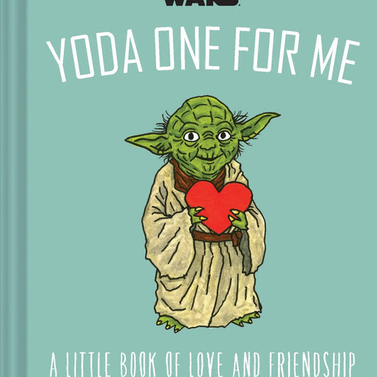 Star Wars Yoda One For Me - A Little Book of Love from A Galaxy Far, Far Away (Hardback)