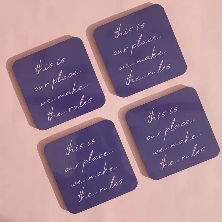 Cork Coaster - Taylor Swift - This Is Our Place, We Make the Rules