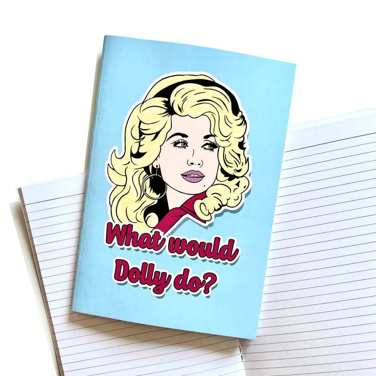 What Would Dolly Do? Inspired A5 Notebook
