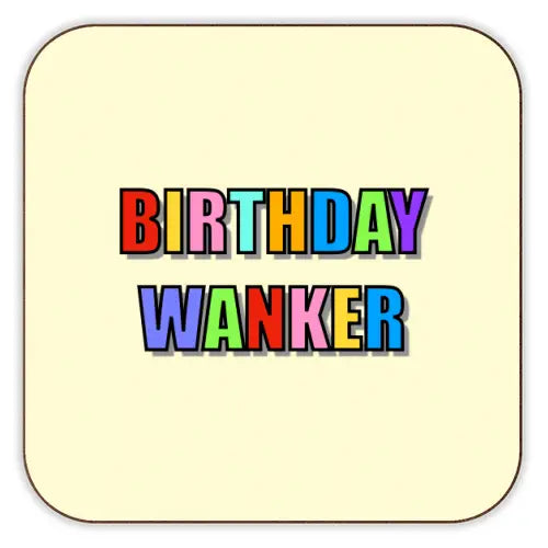 Art Wow Cork Coaster - Birthday Wanker