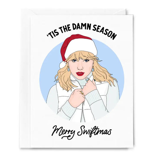 Swiftmas - Tis the Damn Season Taylor Swift Christmas Card