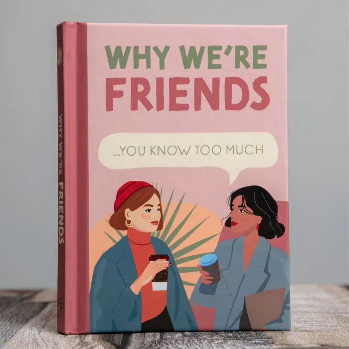 Why We're Friends - You Know Too Much