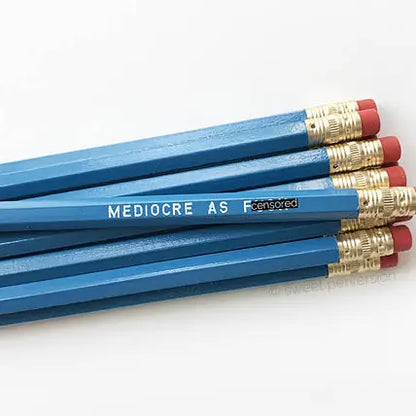 Mediocre As F*ck Pencil Set