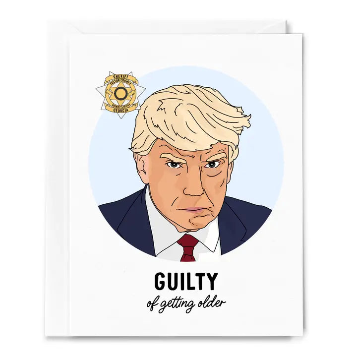 Guilty of Getting Older, Mugshot Birthday Card