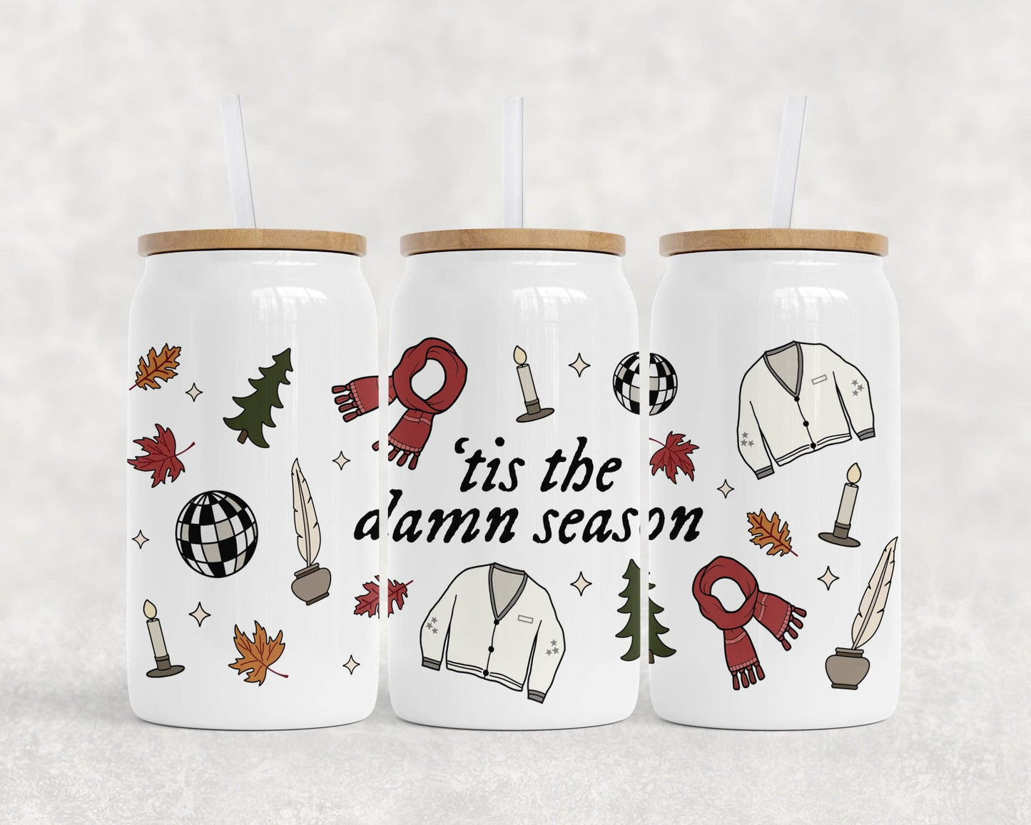 Tis The Damn Season - Glass Can