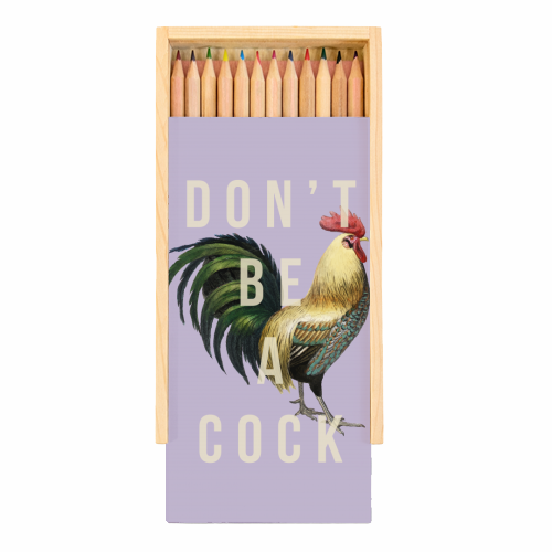 Coloured Pencils with Box 'Don't Be A Cock'