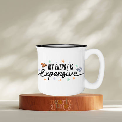 Taylor Showgirl Inspired My Energy Is Expensive Campfire Mug