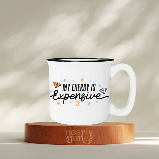 Taylor Showgirl Inspired My Energy Is Expensive Campfire Mug