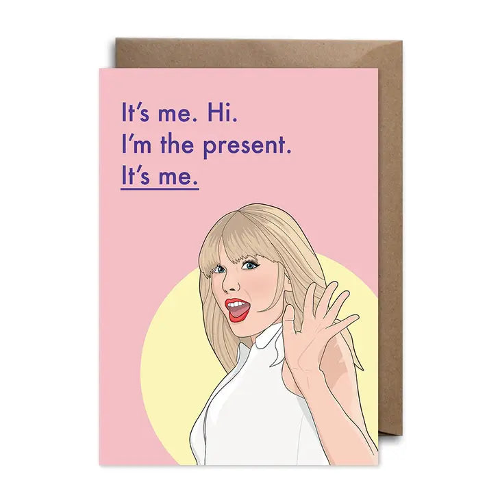 Taylor Swift Birthday Card - It's Me, Hi. - Birthday Card