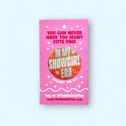 In My Showgirl Era - Taylor Swift - Glitter Button or Magnet