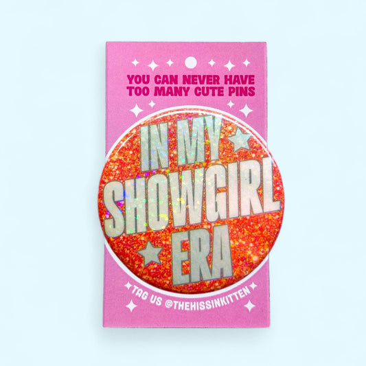 In My Showgirl Era - Taylor Swift - Glitter Button or Magnet