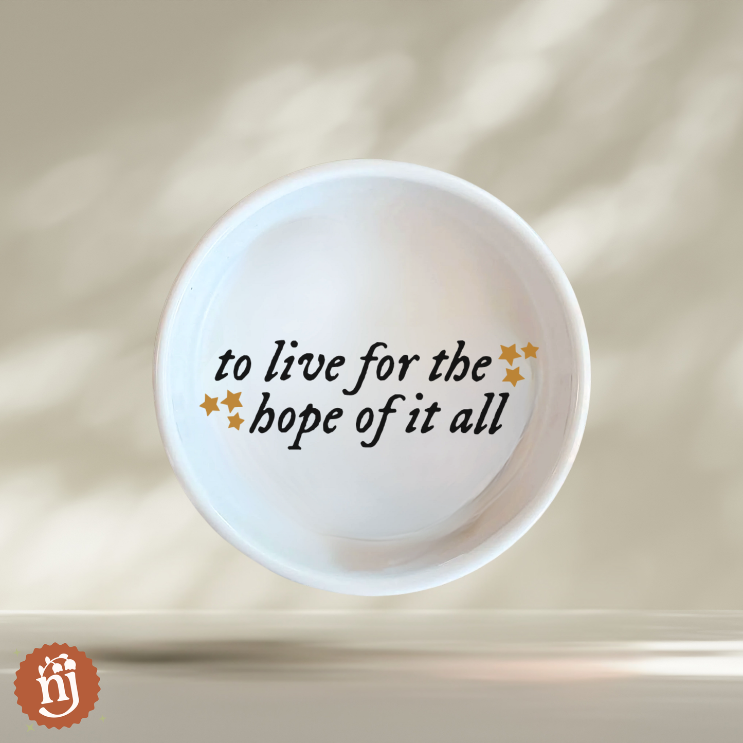 Taylor Inspired to Live for the Hope of It All Trinket Dish - August