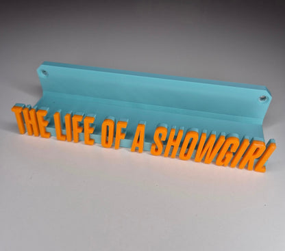 Life of A Showgirl Vinyl Record Or CD Holder Shelf