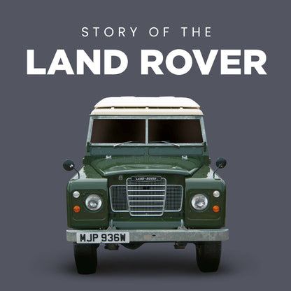 Story of the Land Rover