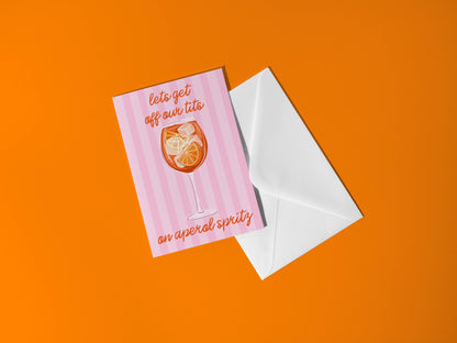 Lets Get Off Our Tits On Aperol Spritz Birthday Card