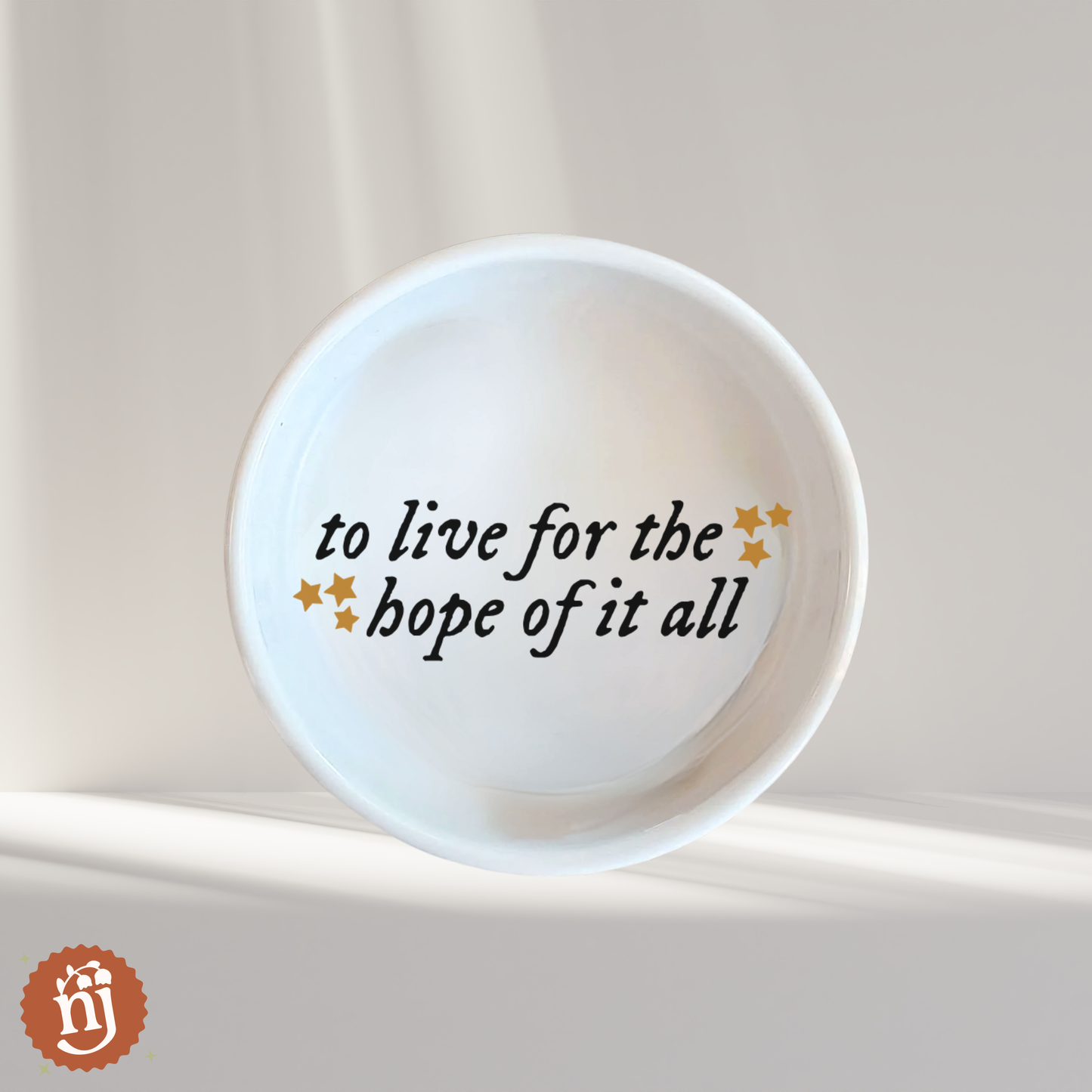 Taylor Inspired to Live for the Hope of It All Trinket Dish - August