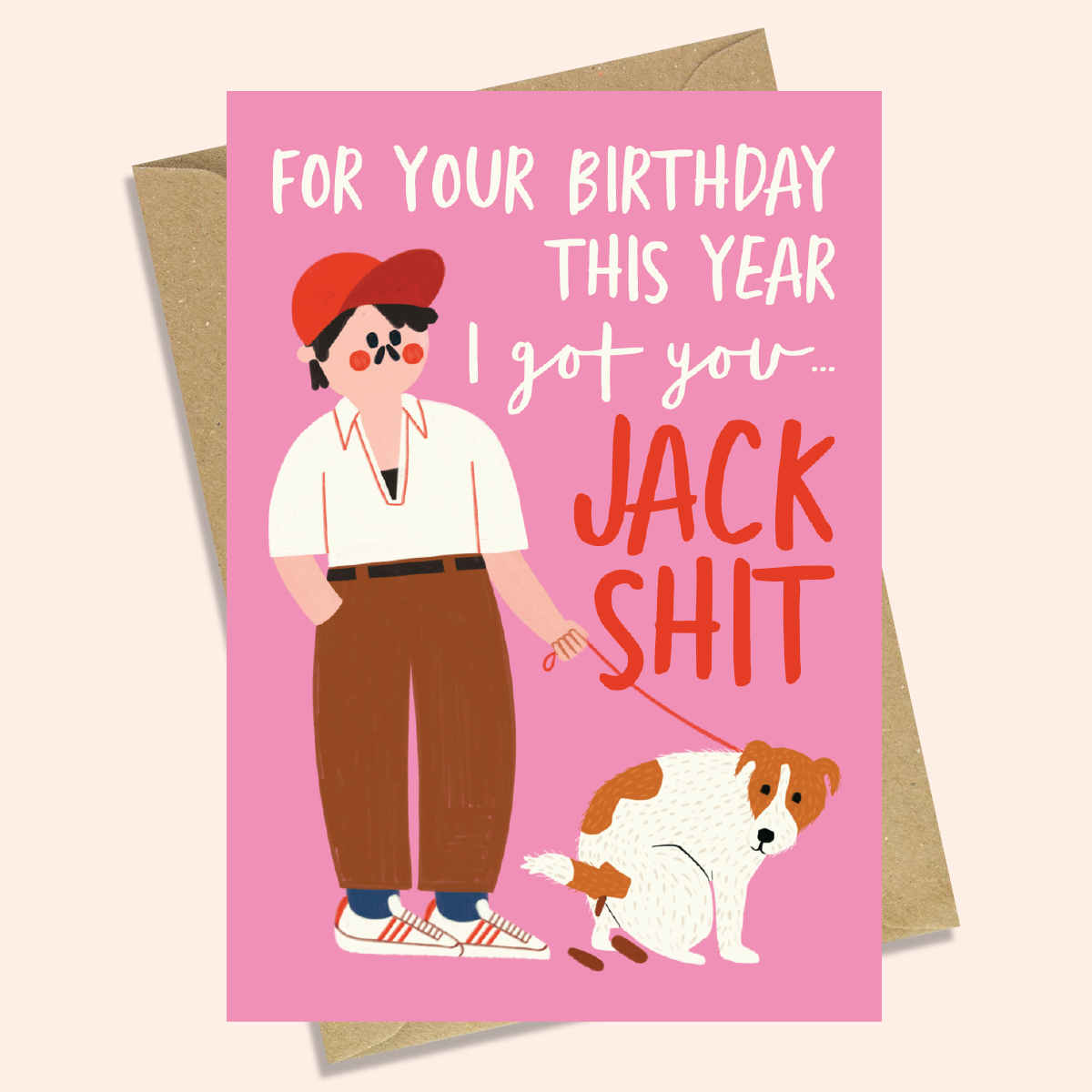 I GOT YOU JACK - FUNNY BIRTHDAY CARD