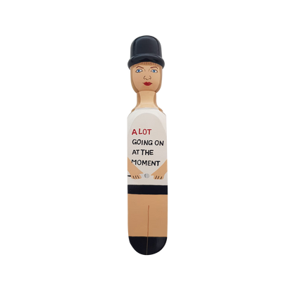 A Lot Going On At The Moment - Door Stopper