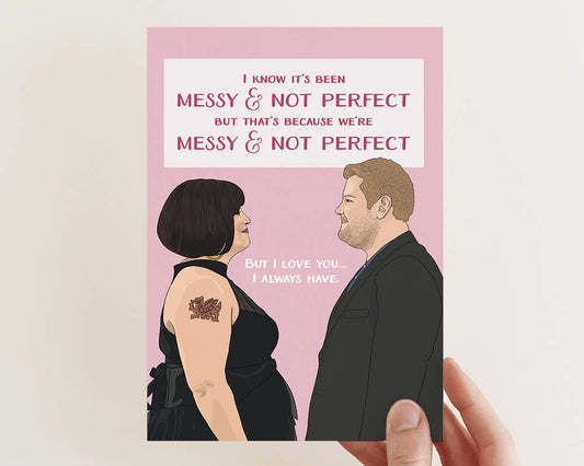 Nessa & Smithy Love Card - Messy & Not Perfect