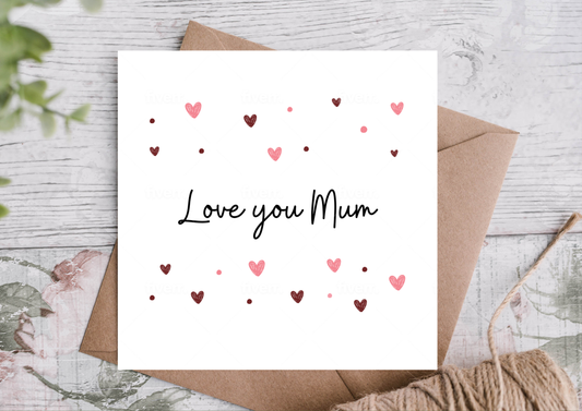 Love You Mum Mothers Day Card