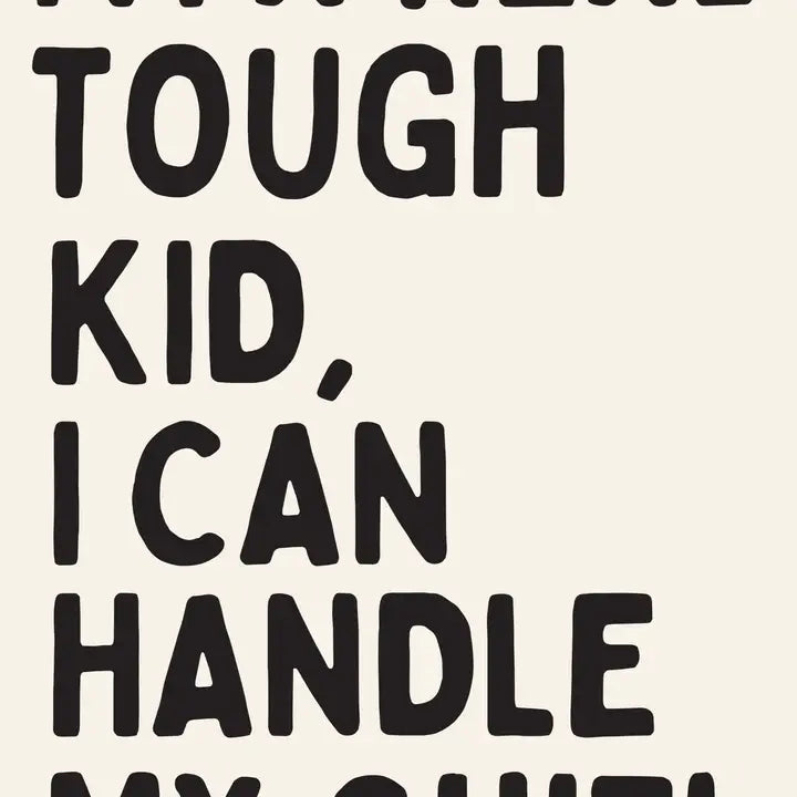 I’m A Real Tough Kid Taylor Swift Inspired Print - A3 Print