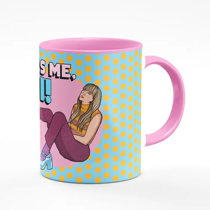 Taylor Swift - It's Me Hi! - Pink Mug